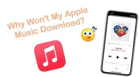 Why Won't My Songs Download on Apple Music? Exploring the Nuances of Digital Music Streaming Issues